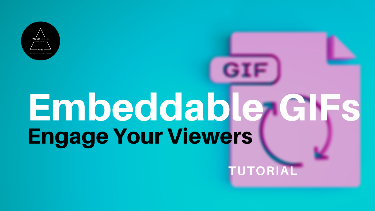Tutorial - Embeddable GIFs to Engage Your Real Estate Database